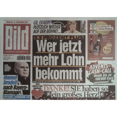 Bild Zeitung Montag, 11 Dezember 2023 - Wer jetzt mehr Lohn....