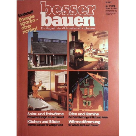 besser bauen / Nr. 1 von 1980 - Energie sparen aber richtig!