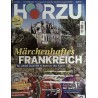 HÖRZU 30 / 30 Juli bis 5 August 2022 - Märchenhaftes Frankreich