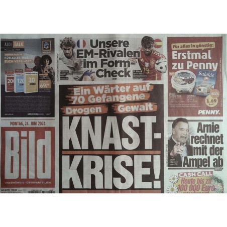 Bild Zeitung Montag, 24 Juni 2024 - Knast Krise!