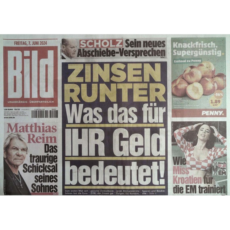 Bild Zeitung Freitag, 7 Juni 2024 - Zinsen runter