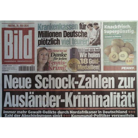 Bild Zeitung Freitag, 26 Juli 2024 - Ausländer Kriminalität