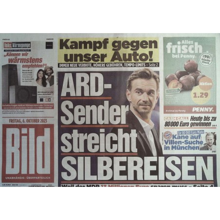 Bild Zeitung Freitag, 6 Oktober 2023 - ARD Sender streicht...