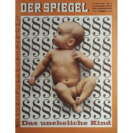 Der Spiegel Nr.16 / 15 April 1968 - Das uneheliche Kind