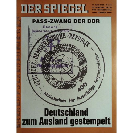 Der Spiegel Nr.25 / 17 Juni 1968 - Pass-Zwang der DDR