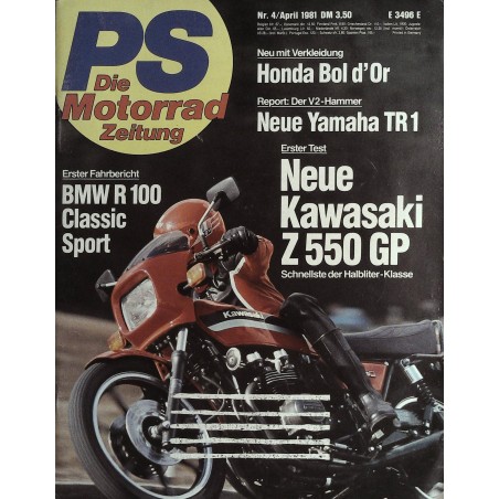 PS Die Motorrad Zeitung Heft 4 - April 1981 - Kawasaki Z 550 GP