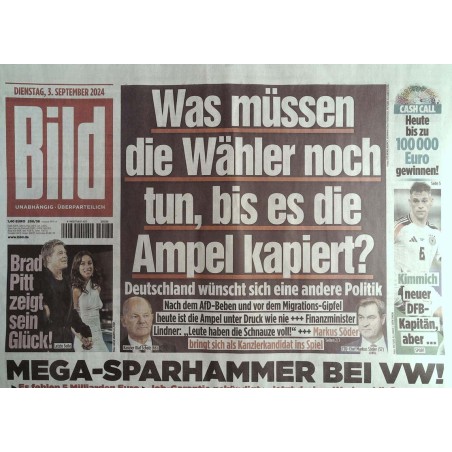 Bild Zeitung Dienstag, 3 September 2024 - ... eine andere Politik