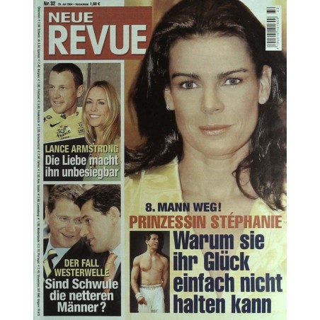 Neue Revue Nr.32 / 29 Juli 2004 - Prinzessin Stephanie Mann weg