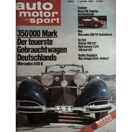 auto motor & sport Heft 14 / 2 Juli 1980 - Mercedes 540 K