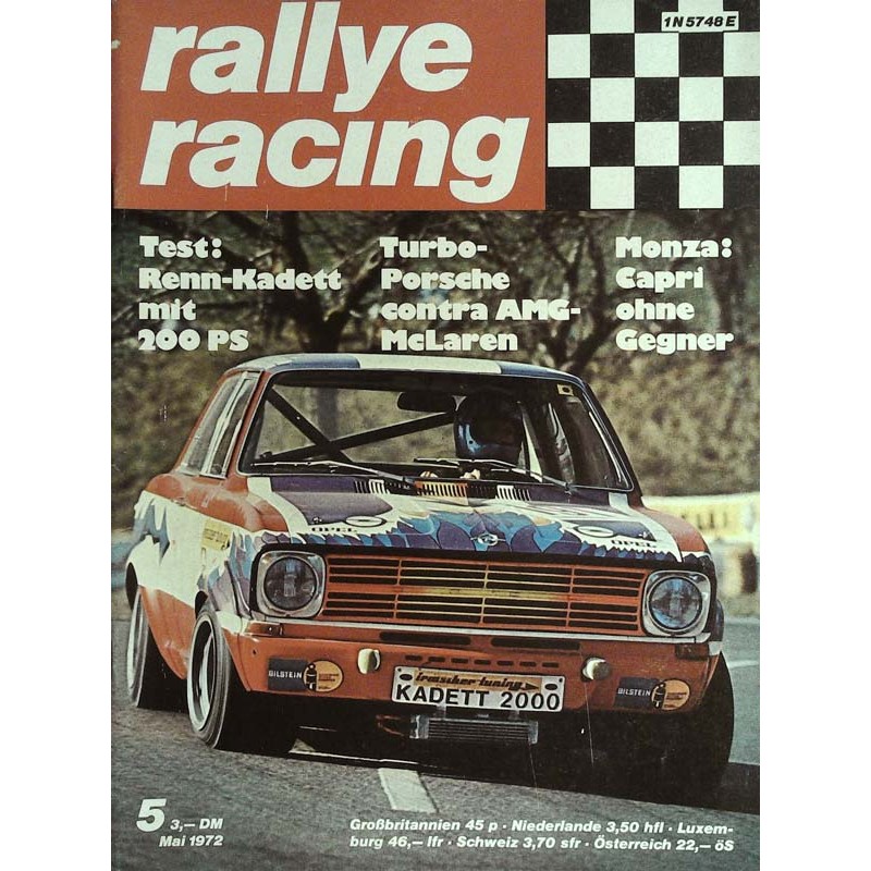 Rallye Racing Magazin 5 / Mai 1972 - Renn Kadett mit 200 PS