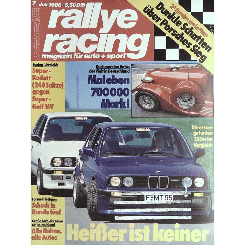 Rallye Racing Magazin 7 / Juli 1986 - Heißer ist keiner