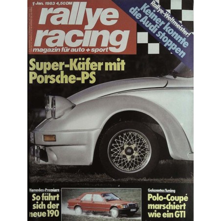 Rallye Racing Magazin 1 / Januar 1983 - Super Käfer mit Porsche PS