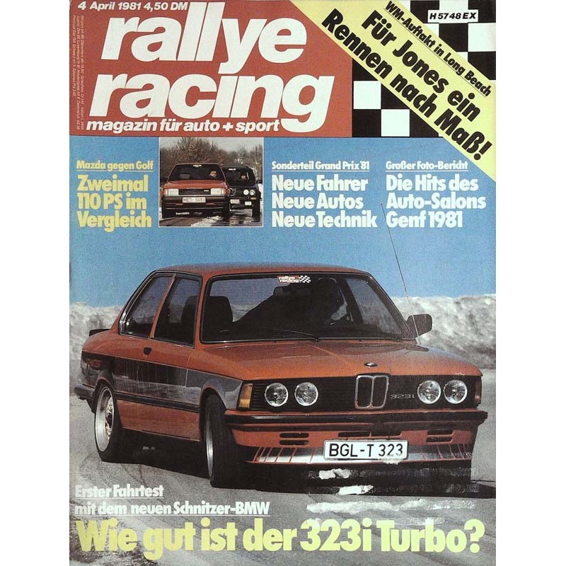 Rallye Racing Magazin 4 / April 1981 - Schnitzer BMW 323i Turbo