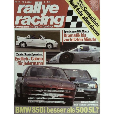 Rallye Racing Magazin 10 / 16 Mai 1990 - BMW 850i vs. 500 SL