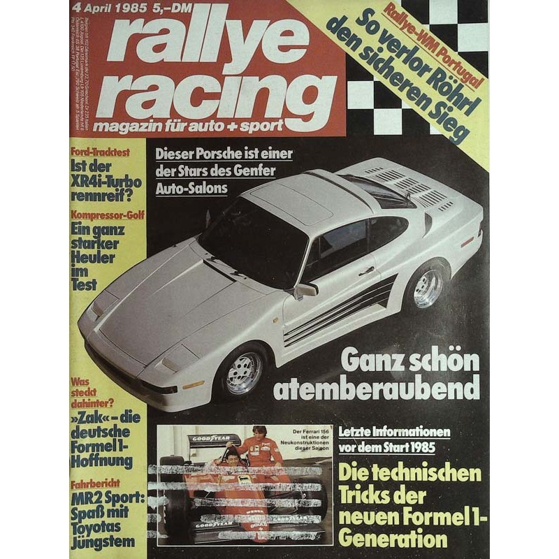 Rallye Racing Magazin 4 / April 1985 - Porsche atemberaubend