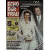 Echo der Frau Nr.7 / 10 Februar 1982 - Die Märchenhochzeit