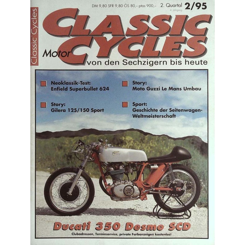 Classic Motor Cycles 2/1995 - Ducati 350 Desmo SCD