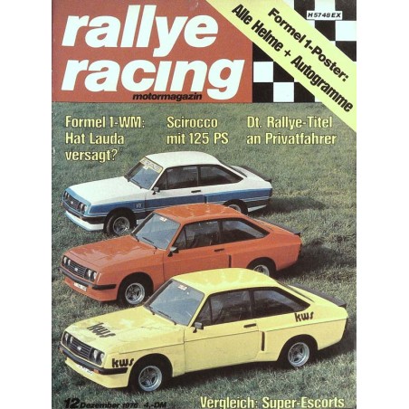 Rallye Racing Magazin 12 / Dezember 1976 - Super Escorts