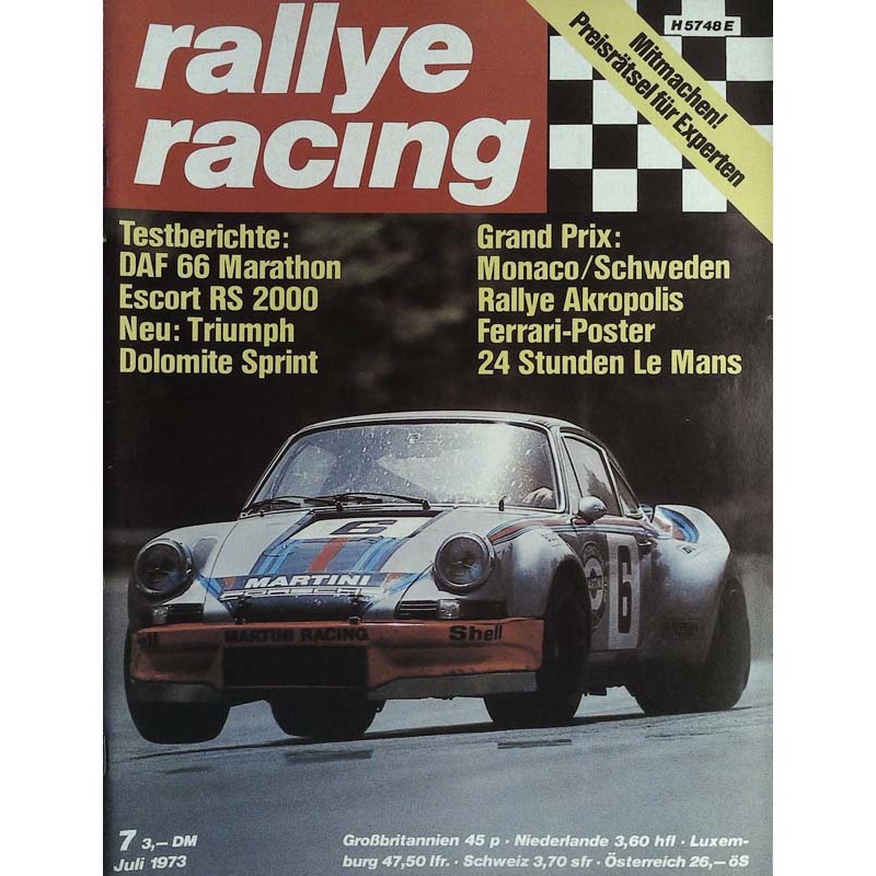 Rallye Racing Magazin 7 / Juli 1973 - Martini Porsche Carrera RSR