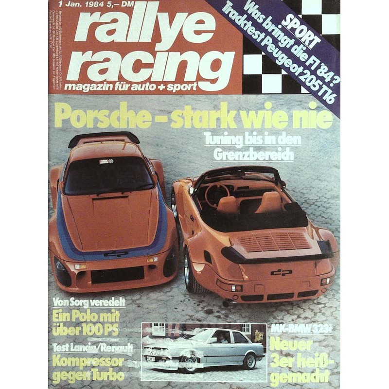 Rallye Racing Magazin 1 / Januar 1984 - Porsche stark wie nie