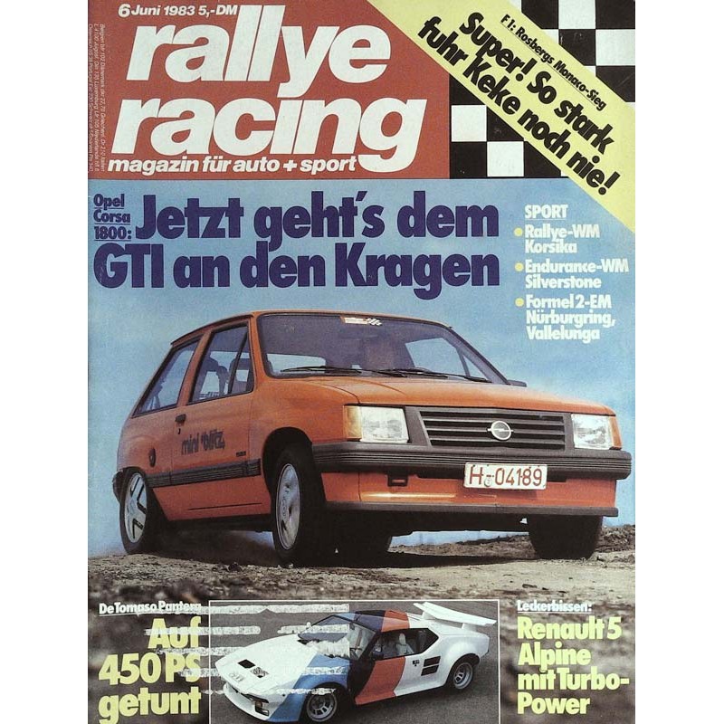 Rallye Racing Magazin 6 / Juni 1983 - Opel Corsa 1800