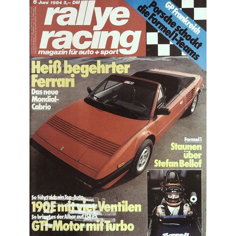 Rallye Racing Magazin 6 / Juni 1984 - Ferrari Mondial-Cabrio