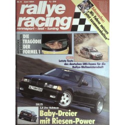 Rallye Racing Magazin 6 / Juni 1994 - Baby-Dreier mit 250 PS