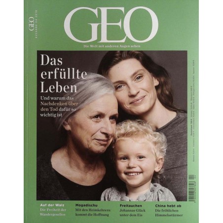 Geo Nr. 4 / April 2018 - Das erfüllte Leben