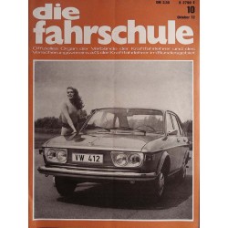 Die Fahrschule Nr.10 / Oktober 1972 - VW 412 E