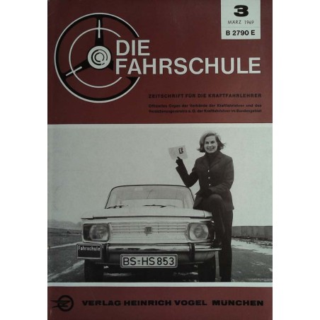 Die Fahrschule Nr.3 / März 1969 - Führerschein bestanden