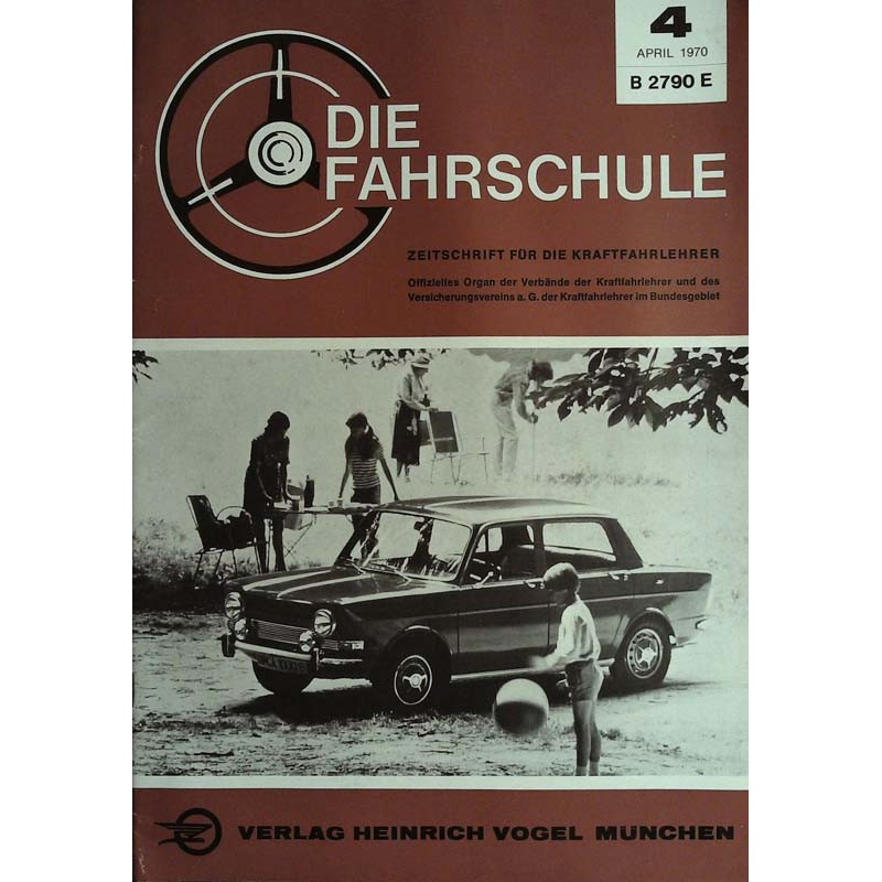 Die Fahrschule Nr.4 / April 1970 - Spitzenklasse Simca 1000