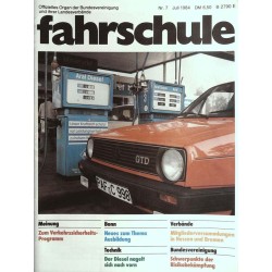 Fahrschule Nr.7 / Juli 1984 - Der Diesel nagelt sich nach vorn