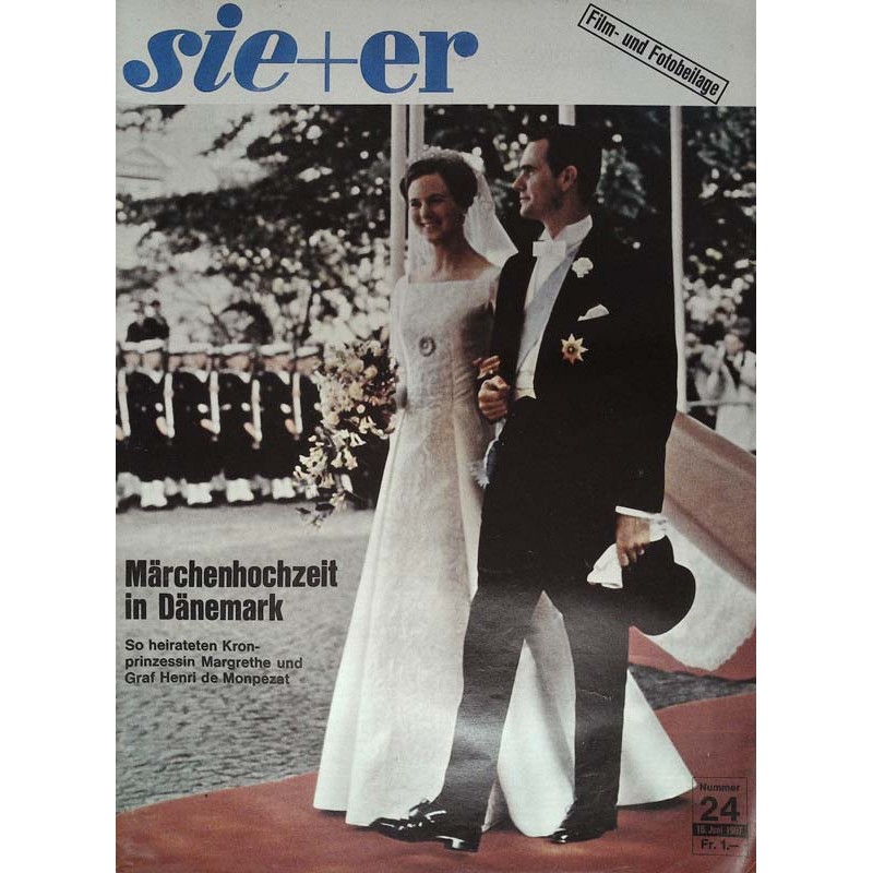 sie+er Nr.24 / 15 Juni 1967 - Margrethe und Henri de Monpezat