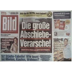 Bild Zeitung Dienstag, 18 Februar 2025 - Die Abschiebe Verarsche!