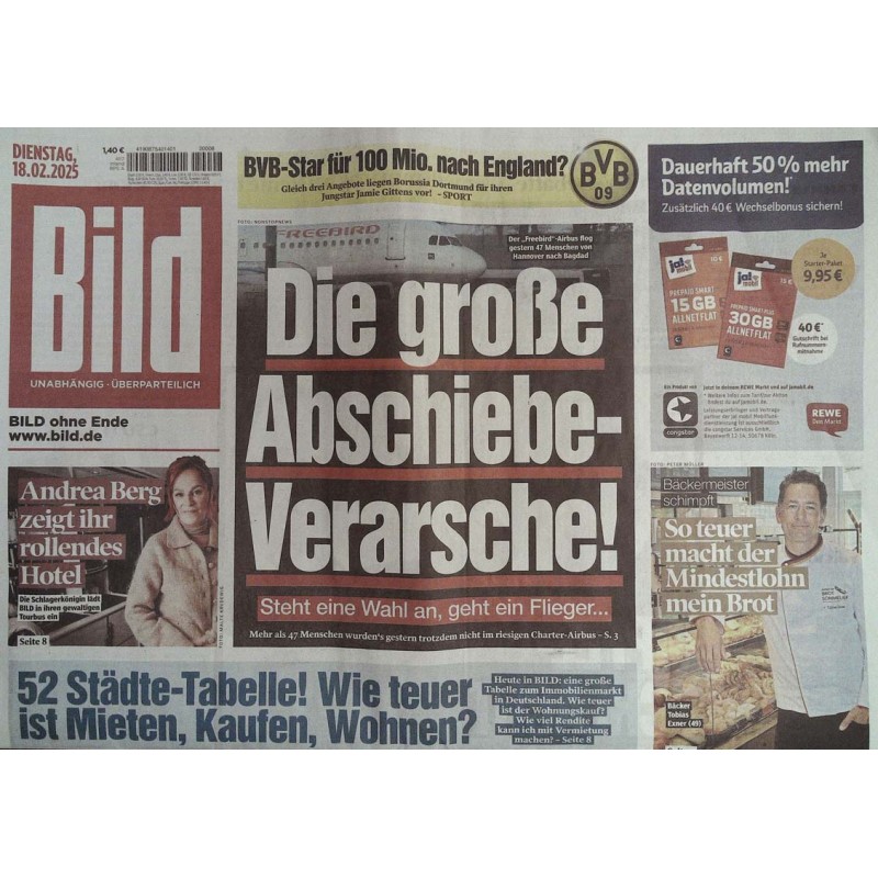 Bild Zeitung Dienstag, 18 Februar 2025 - Die Abschiebe Verarsche!