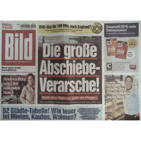 Bild Zeitung Dienstag, 18 Februar 2025 - Die Abschiebe Verarsche!