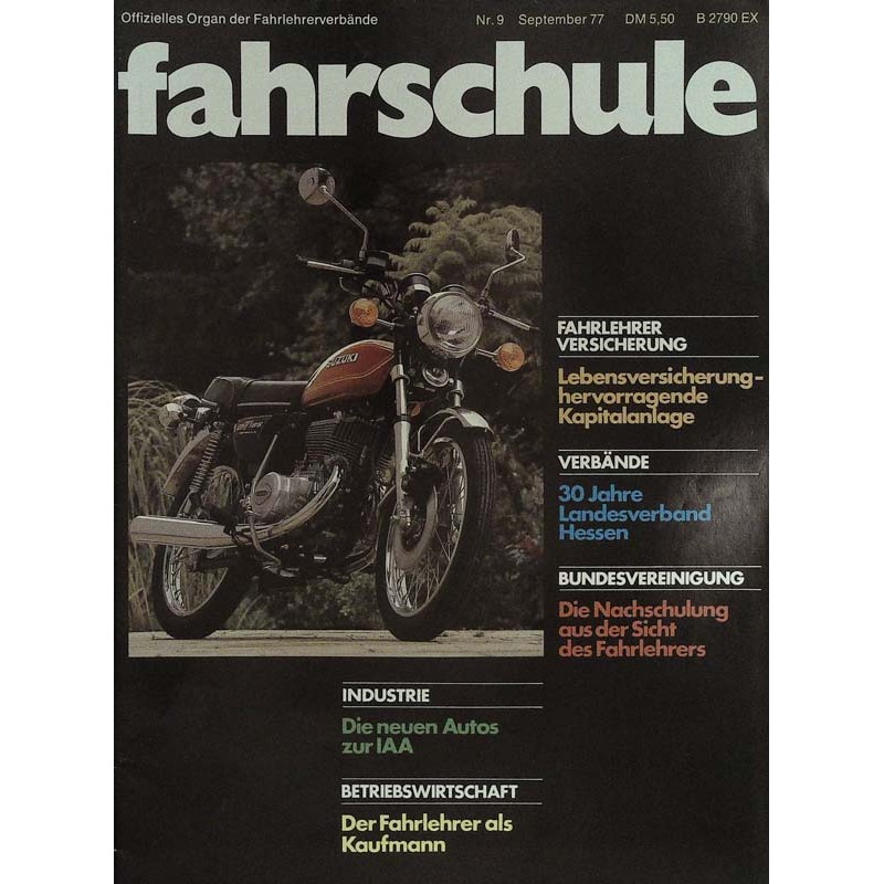 Die Fahrschule Nr.9 / September 1977 - Suzuki GT 185