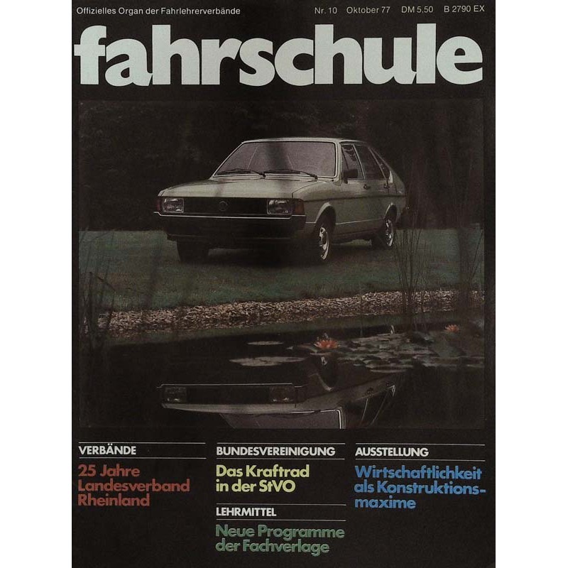 Die Fahrschule Nr.10 / Oktober 1977 - Der neue VW Passat