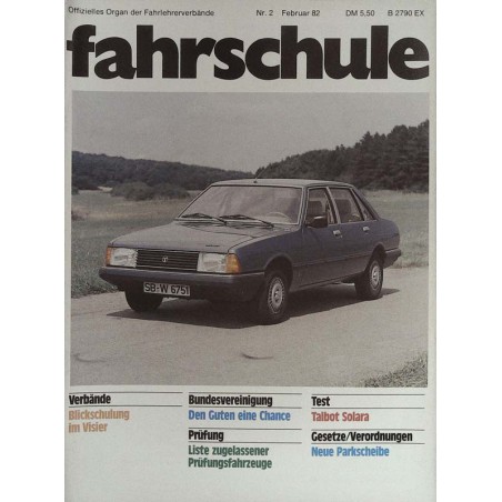 Fahrschule Nr.2 / Februar 1982 - Test Talbot Solara