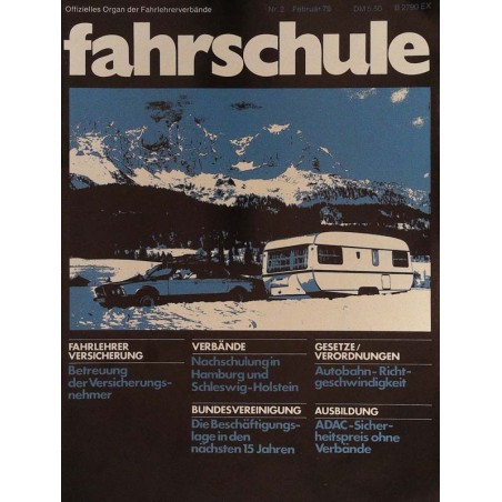 Die Fahrschule Nr.2 / Februar 1979 - Die Zugkraft vom BMW 733 i