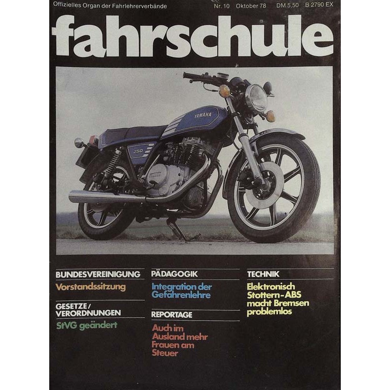 Die Fahrschule Nr.10 / Oktober 1978 - Yamaha XS 250