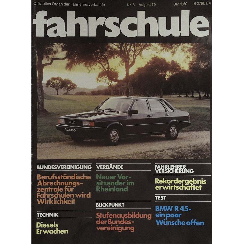 Die Fahrschule Nr.8 / August 1979 - Audi 80