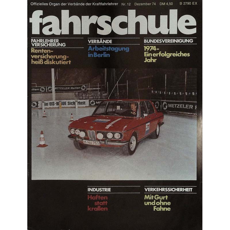 Die Fahrschule Nr.12 / Dezember 1974 - Haften statt krallen