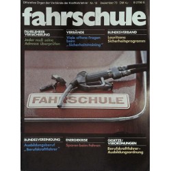 Die Fahrschule Nr.12 / Dezember 1973 - Sparen beim Fahren