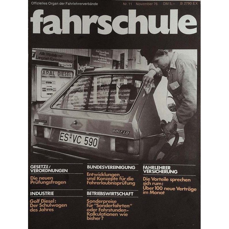 Die Fahrschule Nr.11 / November 1976 - VW Golf Diesel