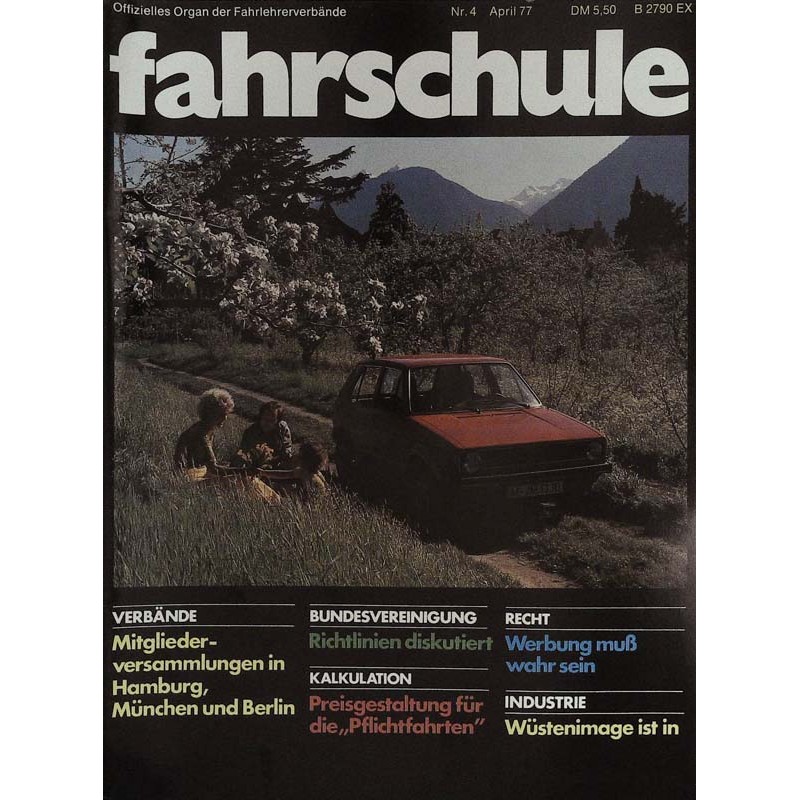 Die Fahrschule Nr.4 / April 1977 - Beliebter Golf von VW