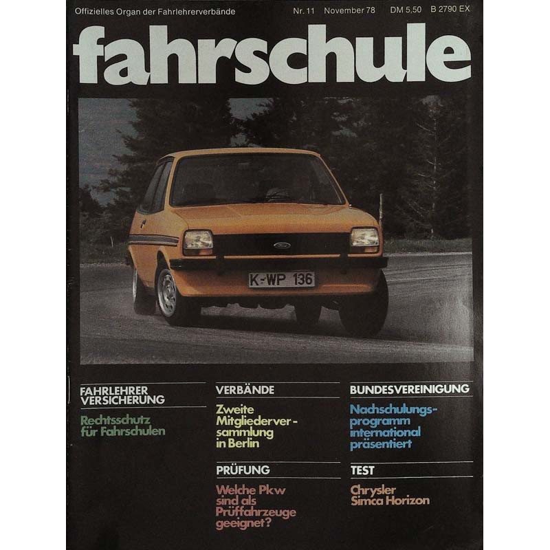 Die Fahrschule Nr.11 / November 1978 - Ford Fiesta