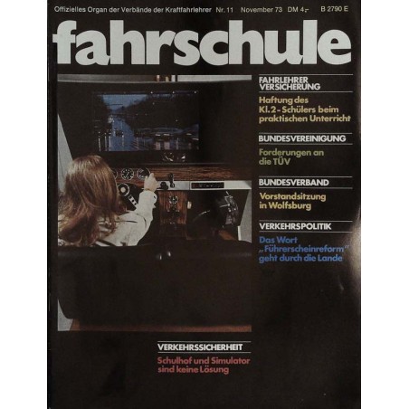 Die Fahrschule Nr.11 / November 1973 - Schulhof & Simulator