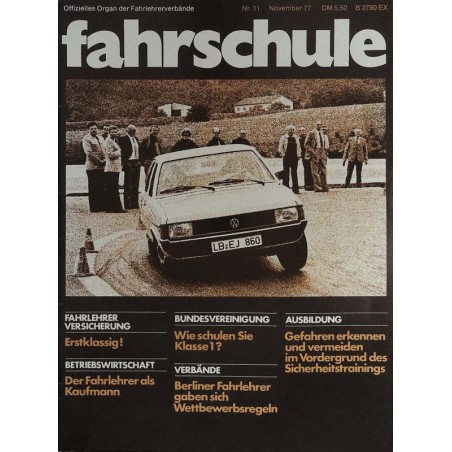 Die Fahrschule Nr.11 / November 1977 - Bremsen in der Kurve