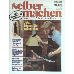 Selber machen Nr. 54 - Jahrgang 1976 - Schmieden